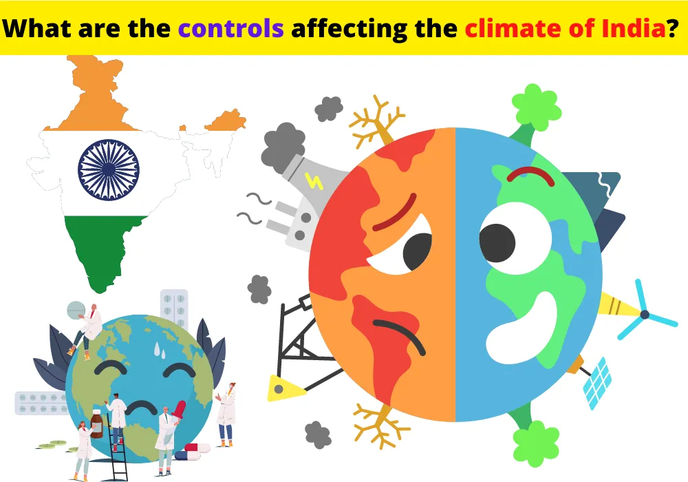 What are the controls affecting the climate of India