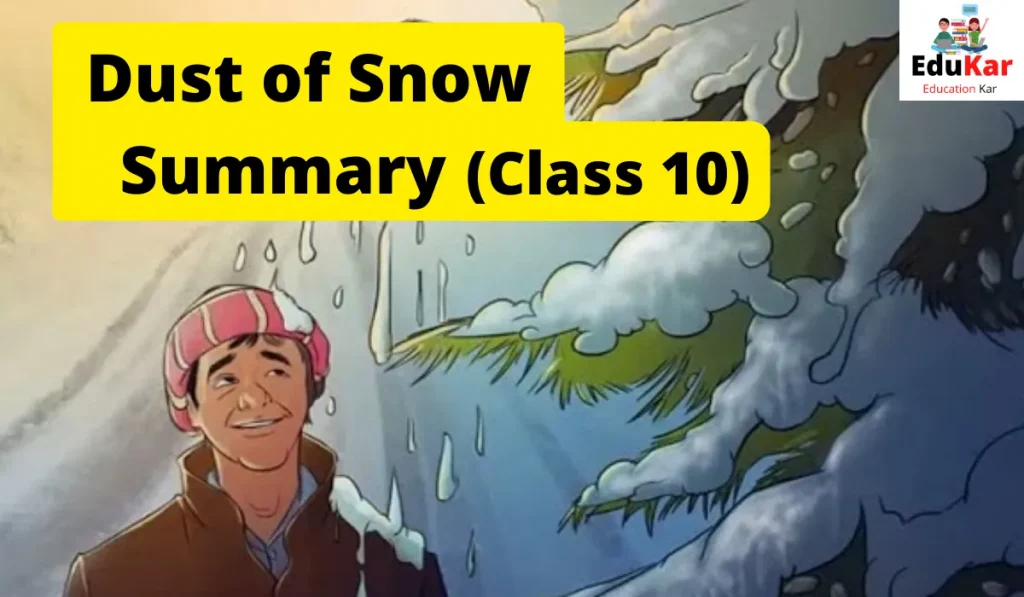 Dust Of Snow Summary