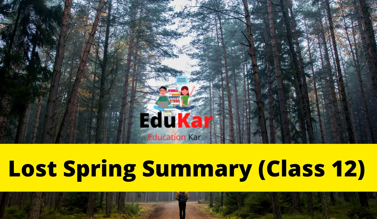 Lost Spring Summary Class 12