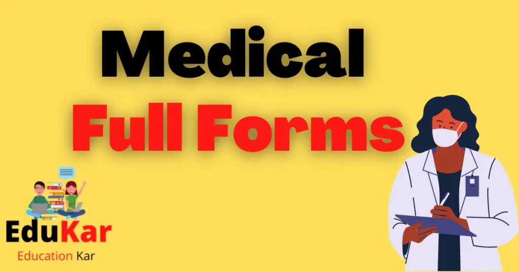 Medical Full Forms