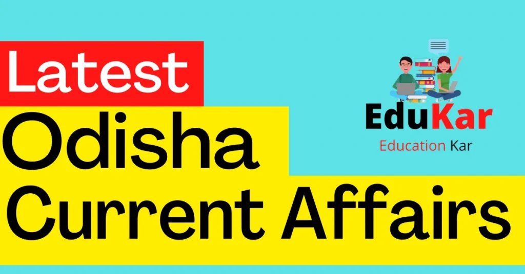 Odisha Current Affairs