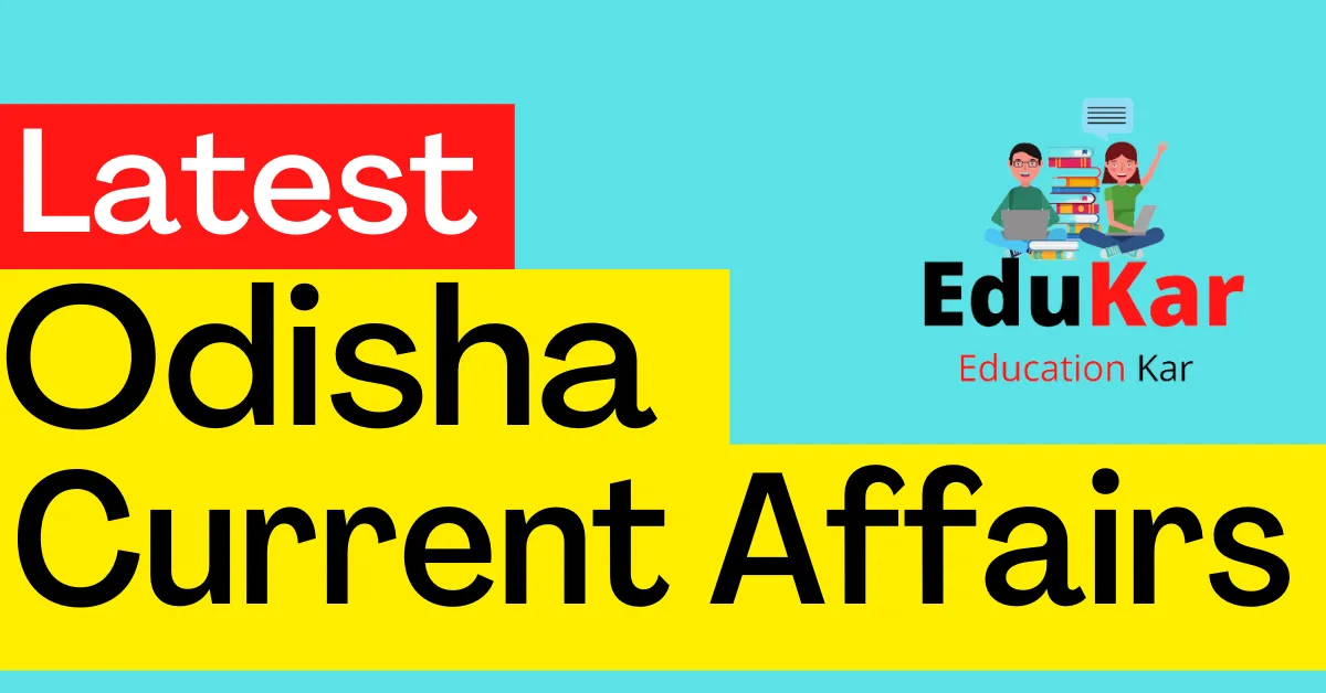 Odisha Current Affairs