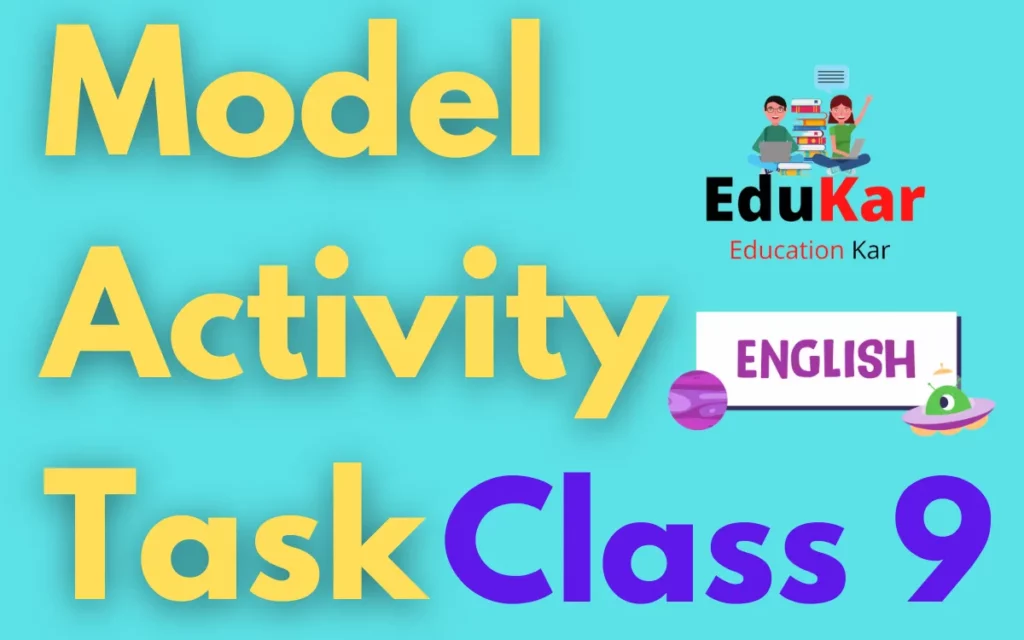 Model Activity Task Class 9