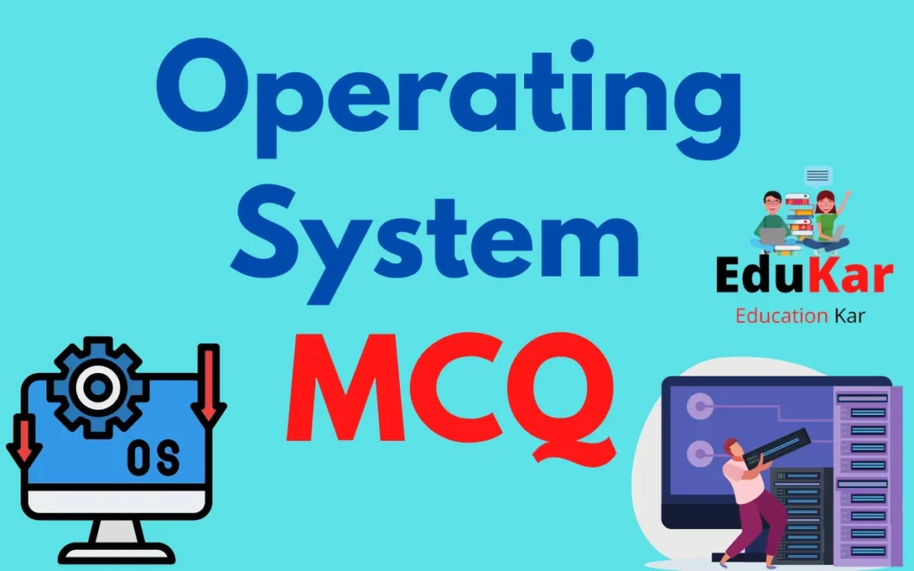 Operating System MCQ