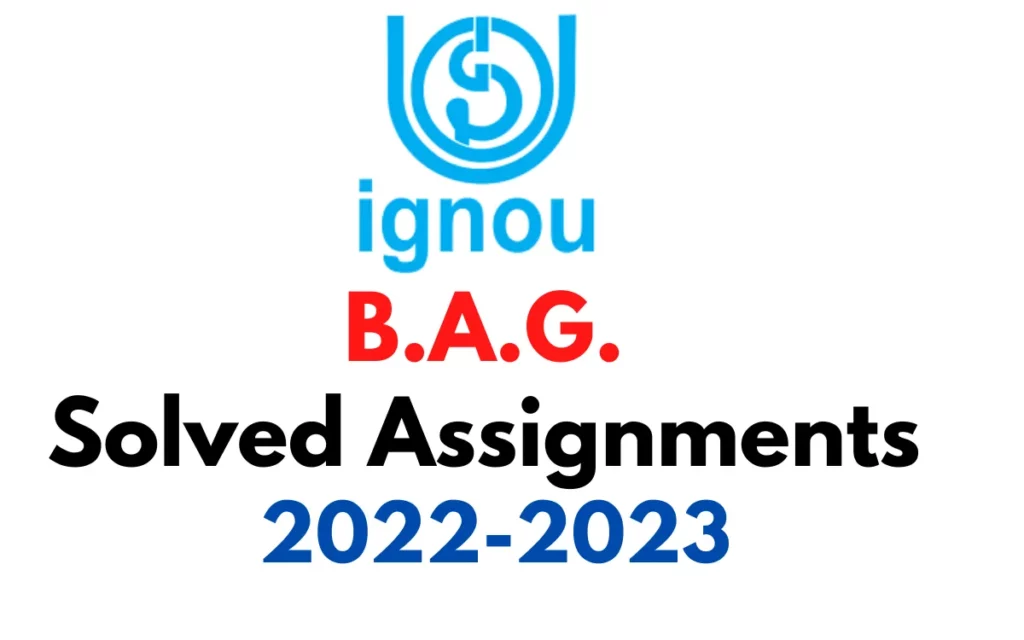 BAG Solved Assignments 2022-2023