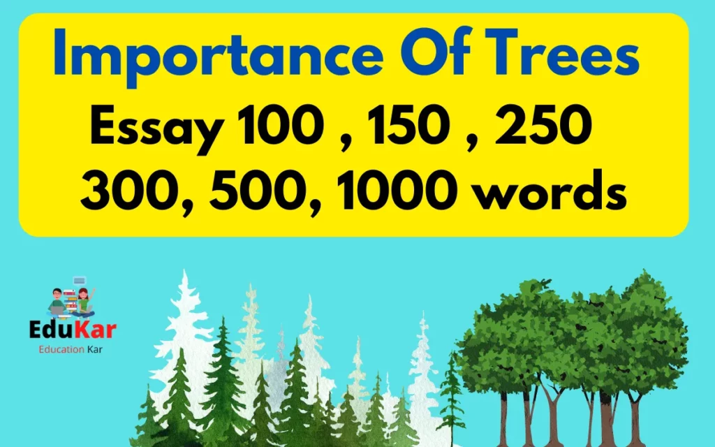 Importance Of Trees Essay