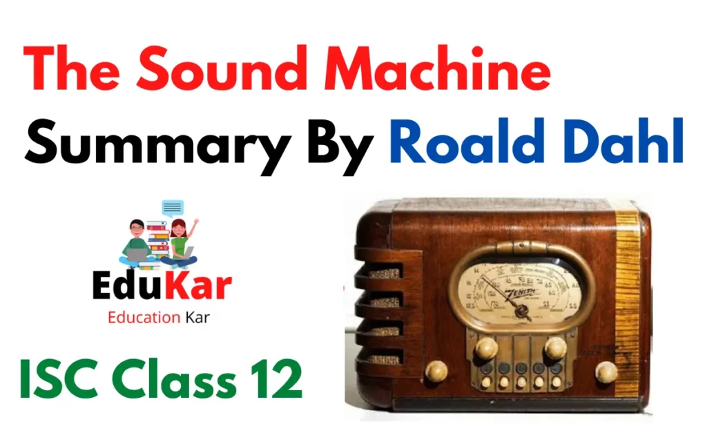 The Sound Machine Summary By Roald Dahl