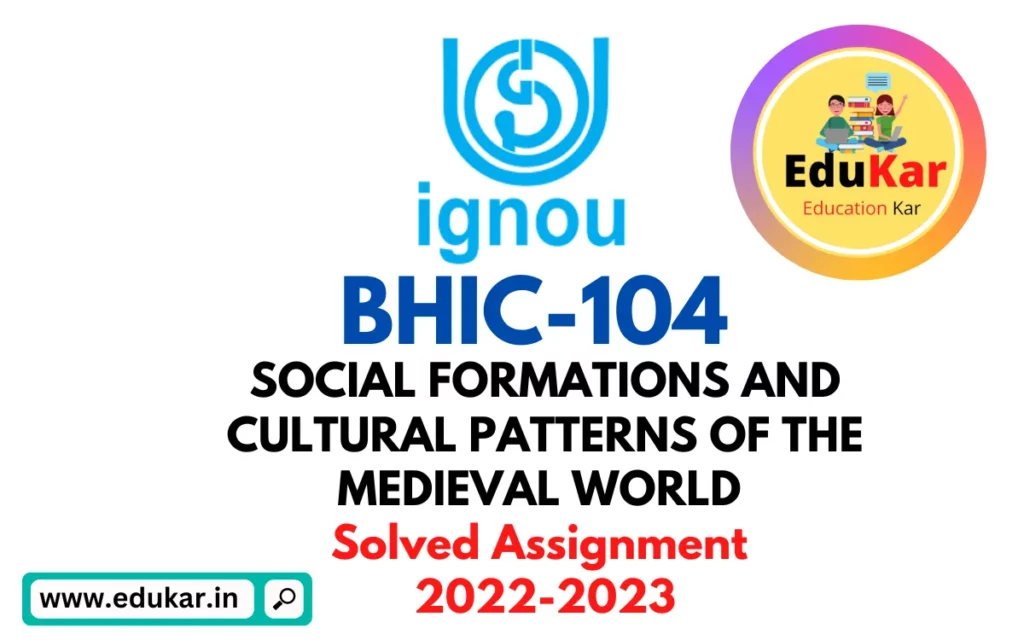 BHIC-104: IGNOU BAG Solved Assignment 2022-2023