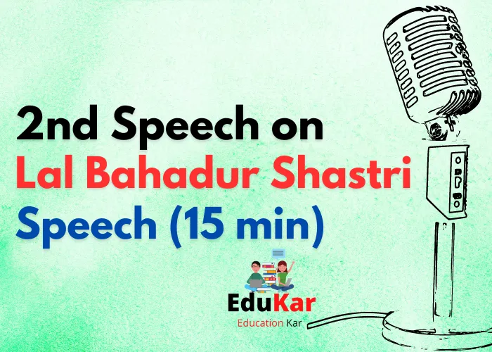 Speech on Lal Bahadur Shastri