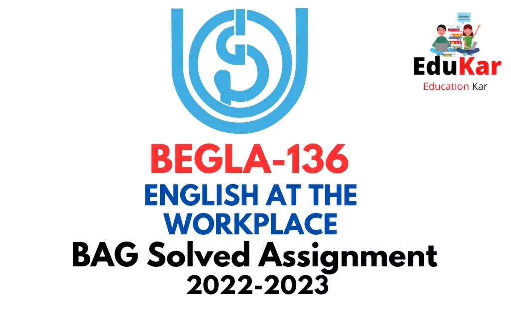 BEGLA 136: IGNOU BAG Solved Assignment 2022-2023