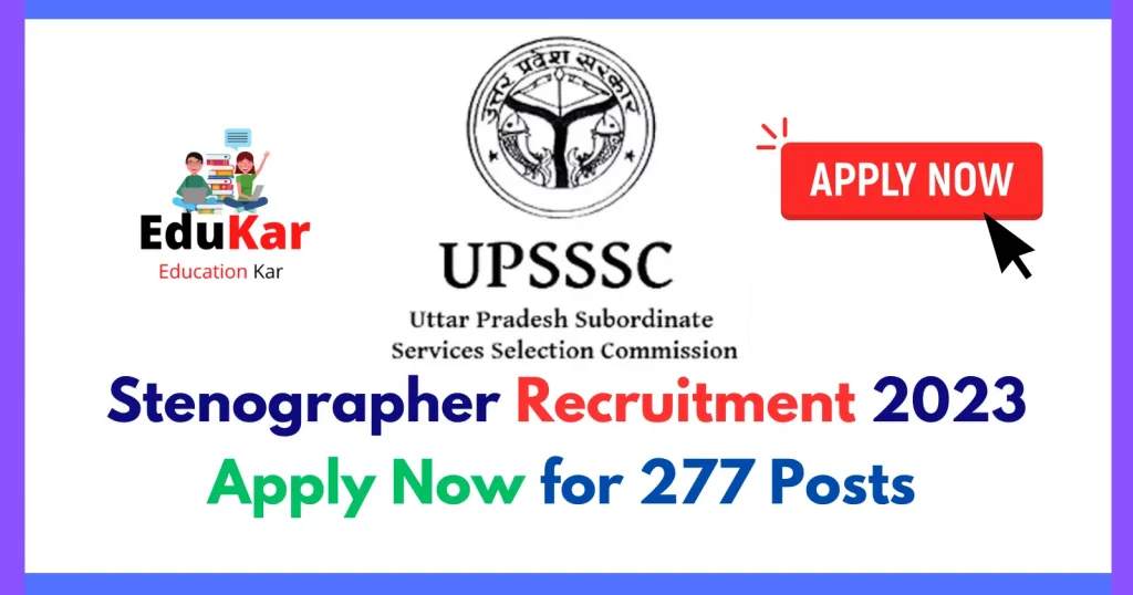 UPSSSC Stenographer Recruitment 2023